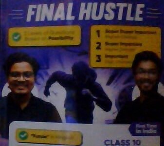 FINAL HUSTLE – CLASS 10 SCIENCE
