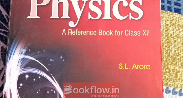 S. L Arora physics Vol. 2