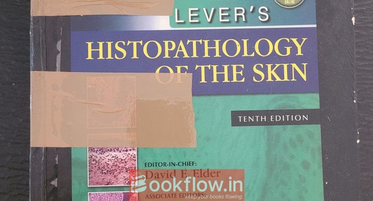 Lever’s histopathology of the skin