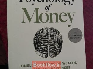 THE PSYCHOLOGY OF MONEY: Timeless lessons on wealt