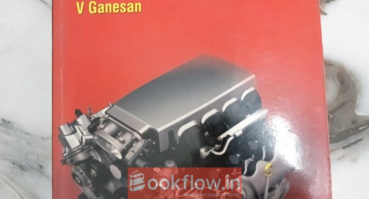 Internal Combustion Engines by V. Ganesan