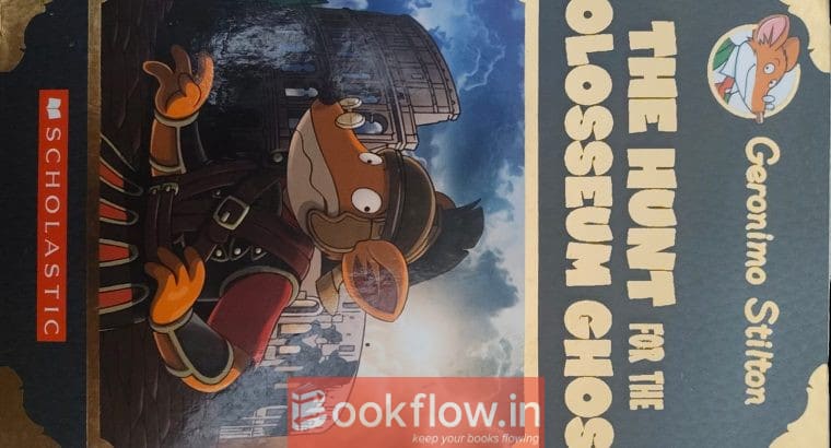 Geronimo Stilton the hunt for colosseum ghost