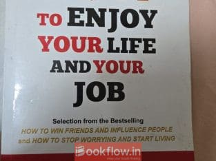 How to enjoy your life and your job