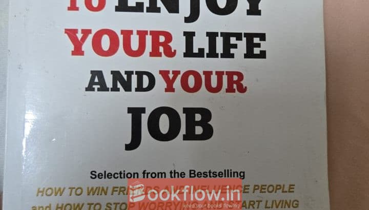 How to enjoy your life and your job