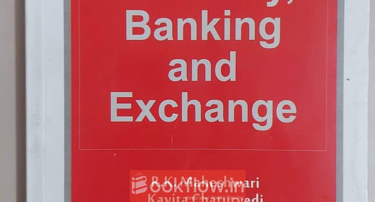 Currency Banking and Exchange