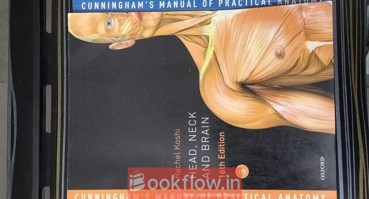 Cunningham’s Manual of Practical Anatomy MBBS/BAMS