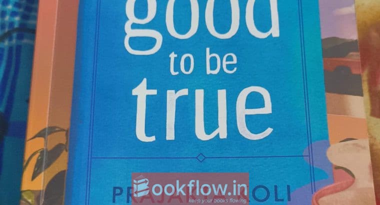 Too good to be true