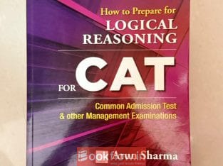 Logical Reasoning for CAT by Arun Sharma