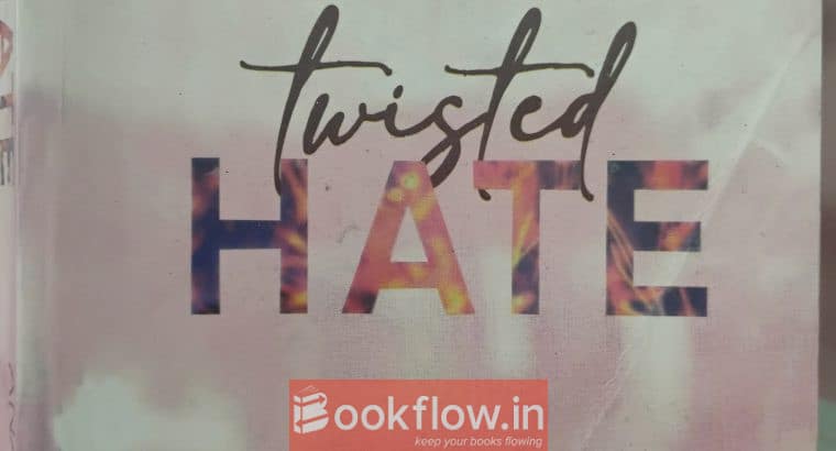 Twisted hate