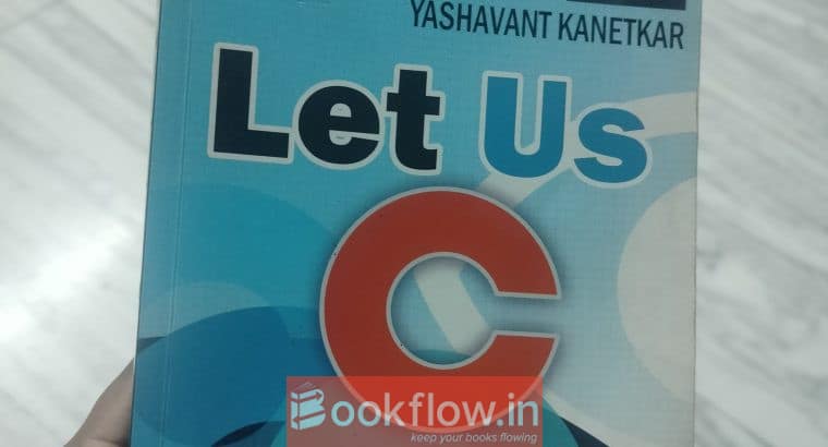 Let Us C by Yashavant Kanetkar (BPB Publications)