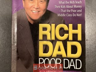 Rich Dad Poor Dad by Robert .T. Kiyosaki