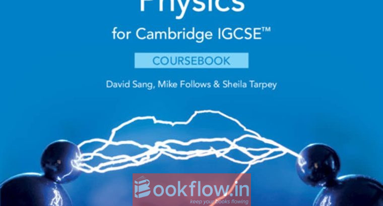 CIGCSE Physics Coursebook for syllabus code 0625