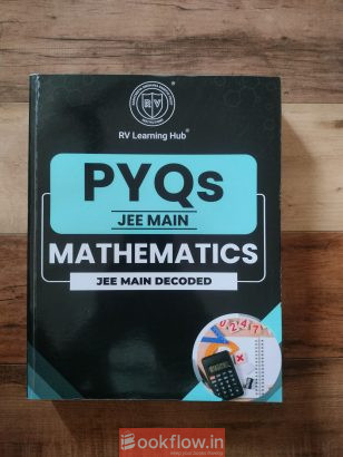 Jee Mains Last 12 years PYQ’s PCM (RV Publication)