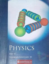 PHYSICS PART II TEXTBOOK FOR CLASS XI