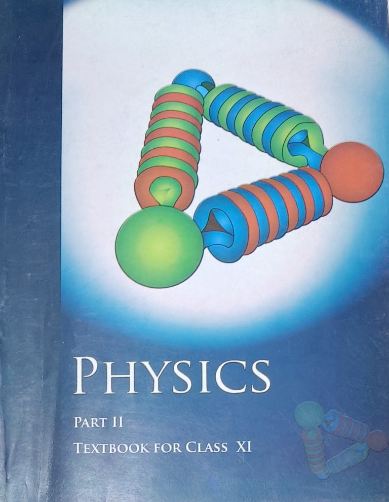 Physics Part II Textbook for Class Xi