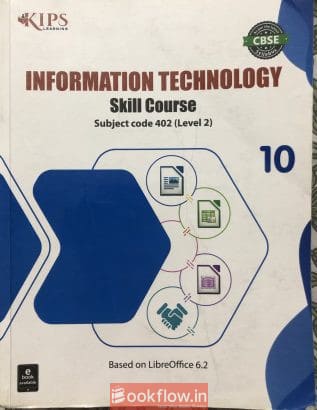 Class 10 Information technology (CBSE 402)- KIPS