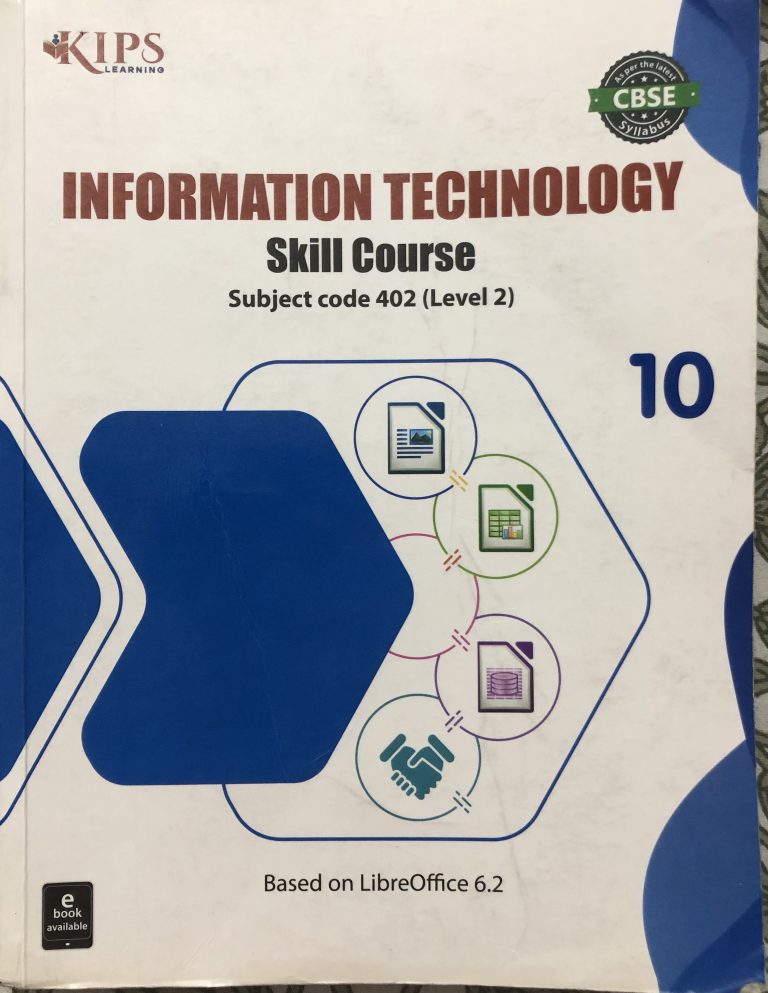 Class 10 Information technology (CBSE 402)- KIPS