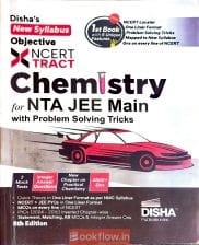 Disha’s objective NCERT Tract Chemistry for JEE