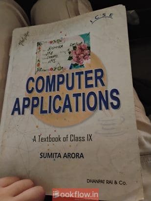 Computer Applications-Class 9 ICSE-Sumita Arora