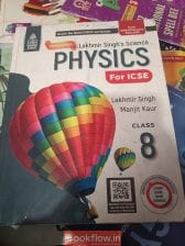 Lakshmi Singh Science Physics for ICSE Class 8