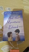 And the mountains echoed