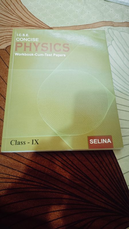 Physics Workbook-cum-Test Papers Class 9