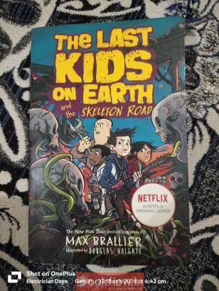 The last kids on the earth and the skeleton road.