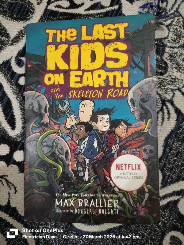 The last kids on the earth and the skeleton road.