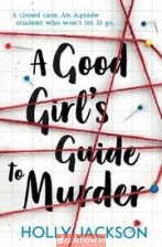 A Good Girl’s Guide To Murder