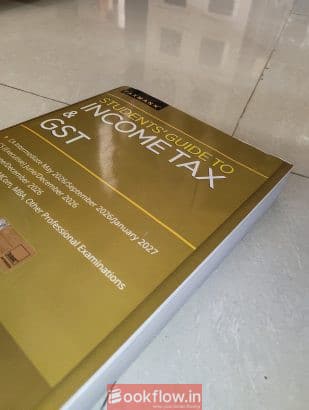 Taxxman students’ guide to Income tax and GST