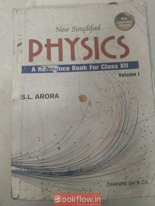 Class 12 SL ARORA PHYSICS (VOLUME 1+2+Lab manual)