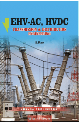 EHV-AC HVDC Transmission Engineering – S Rao