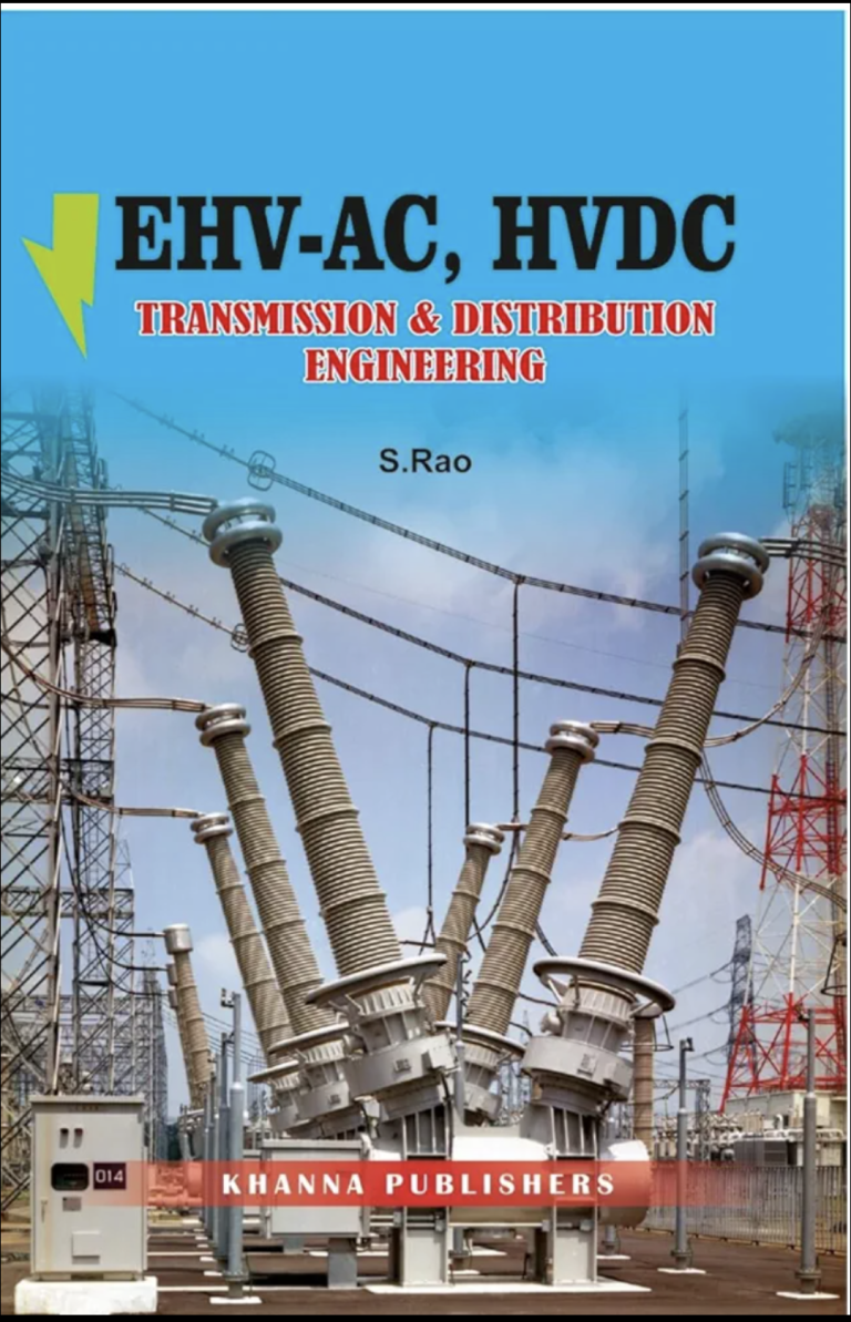 EHV-AC HVDC Transmission Engineering – S Rao