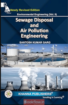 Sewage Disposal & Air Pollution – S K Garg