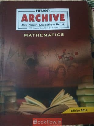 ARCHIVE MATHEMATICS JEE MAIN QUESTION BANK