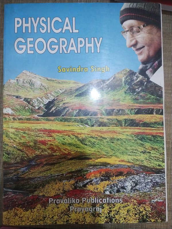 Physical Geography by savindra singh