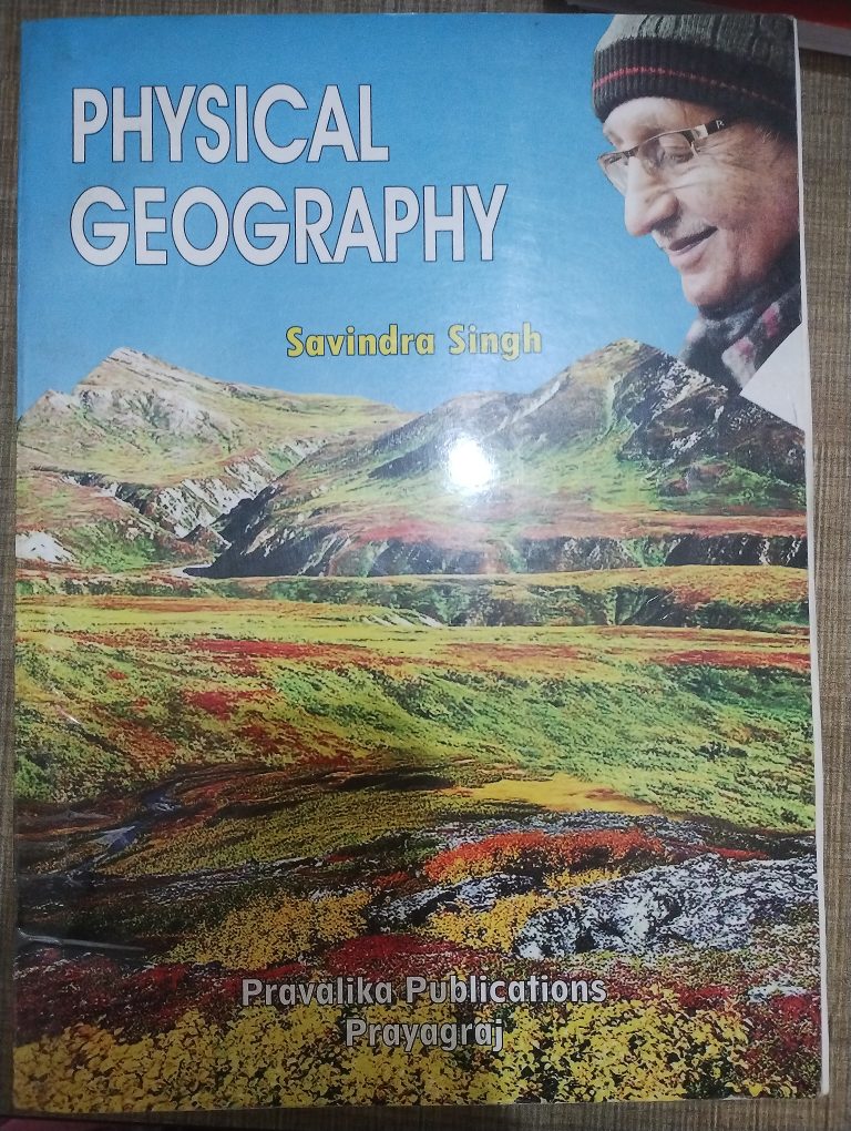 Physical Geography by savindra singh
