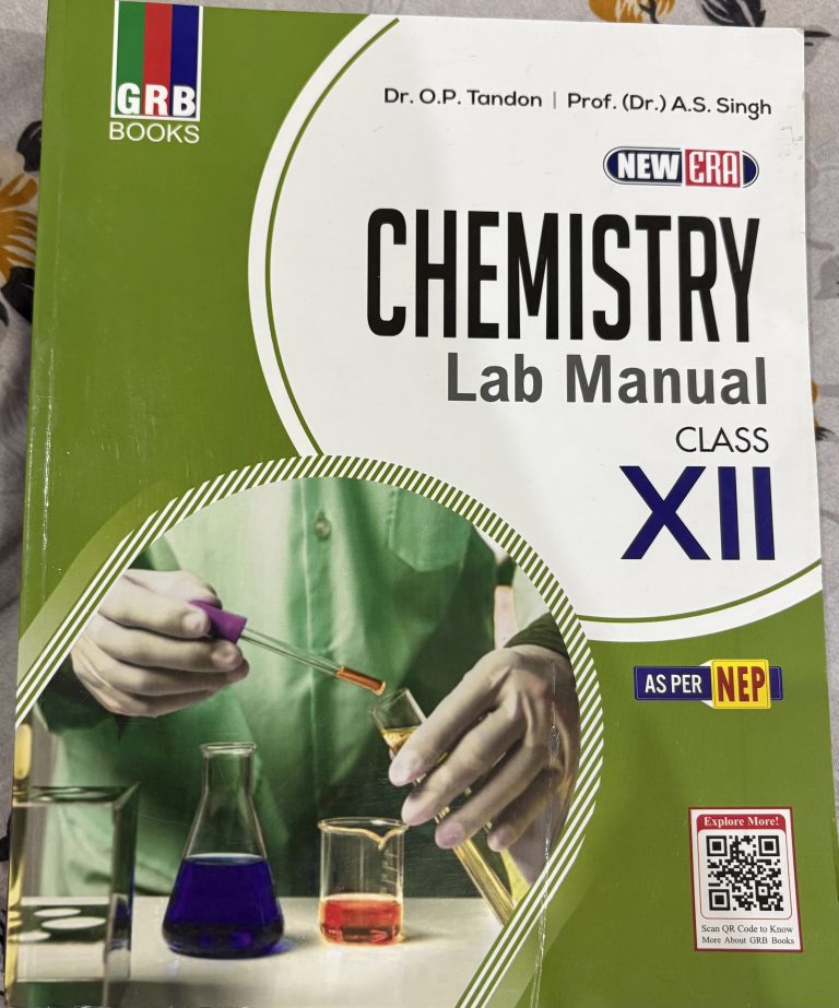 CHEMISTRY LAB MANUAL , Class XII , GRB PUBLICATION
