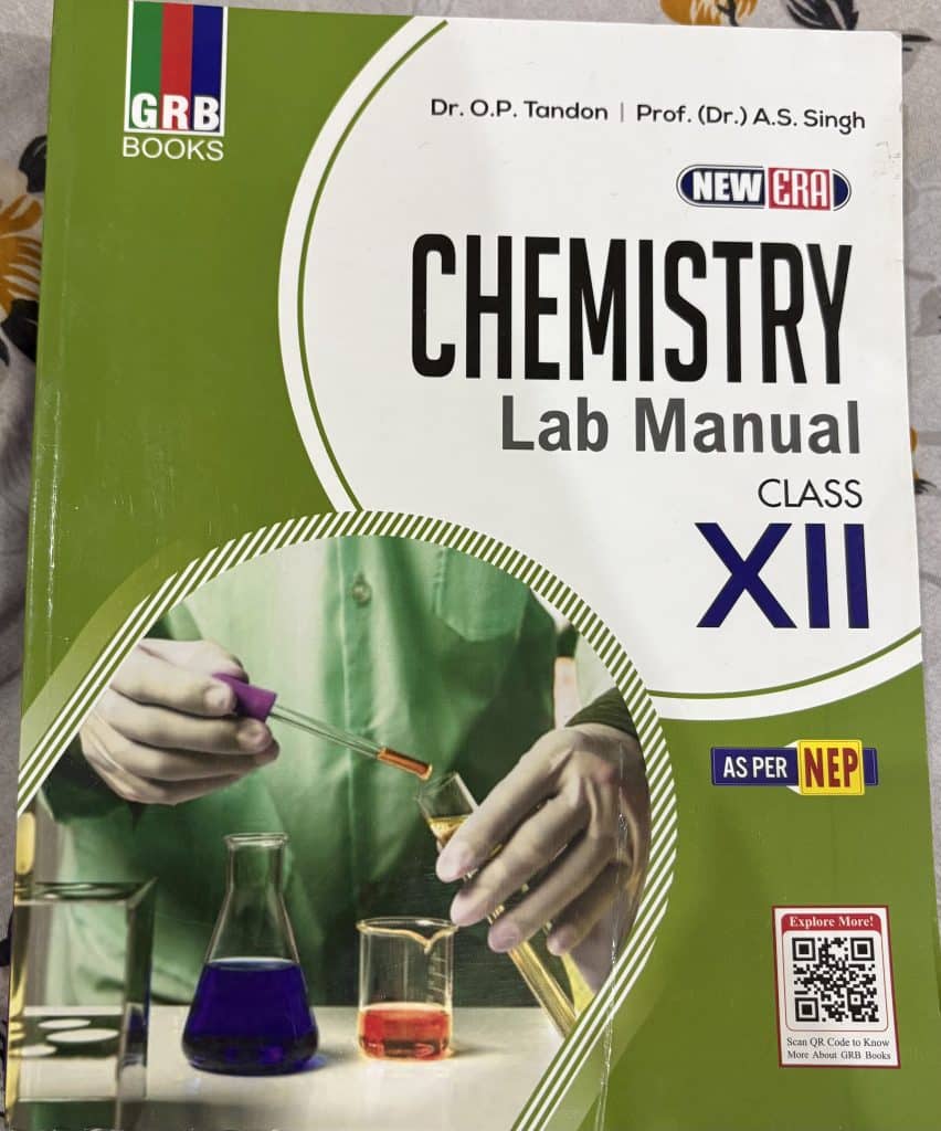 CHEMISTRY LAB MANUAL , Class XII , GRB PUBLICATION