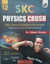 Class 12th SKC PHYSICS CRUSH