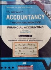 T.S. Grewal Accountancy Class 11 (WBCHSE)