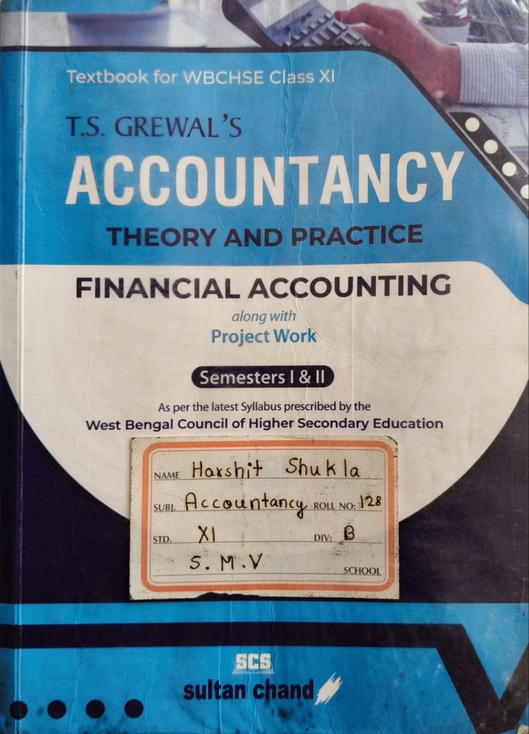 T.S. Grewal Accountancy Class 11 (WBCHSE)