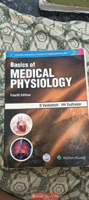 Basics of medical physiology 4 th edition. D VENKA