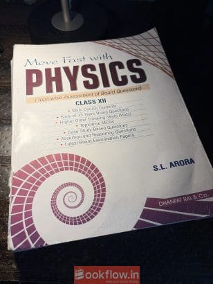 S.L Arora Move Fast With Physics Class 12