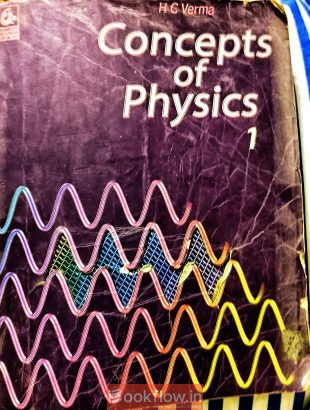 HC Verma Concepts of Physics Volume 1: Essential T