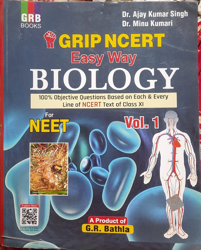 GRB Grip NCERT Biology. VOL 1. Class 11th.