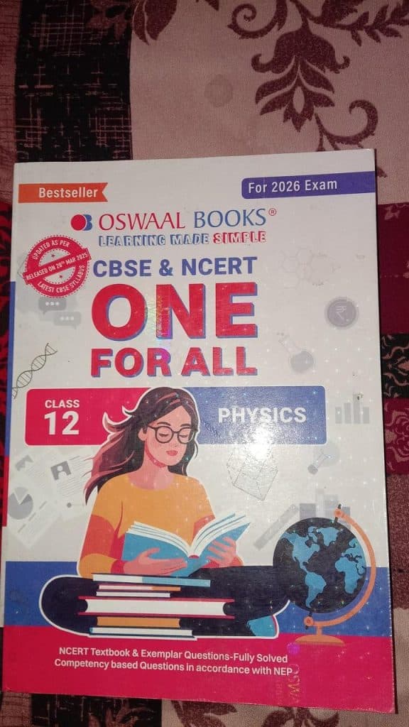 Oswal CBSE AND NCERT ONE FOR ALL PHYSICS