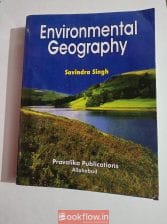 Environmental geography by Savindra Singh