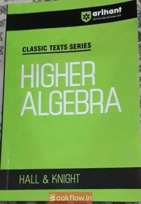 HIGHER ALGEBRA Hall & Kni...