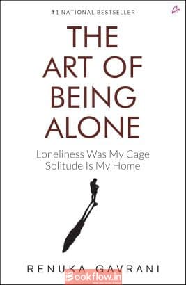 THE ART OF BEING ALONE